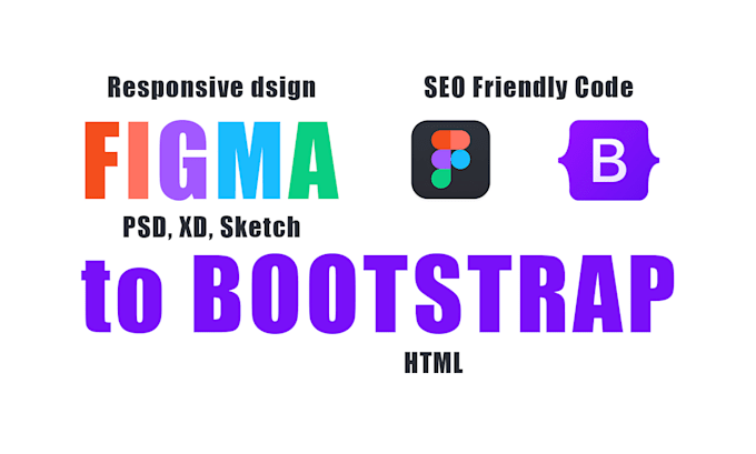 Gig Preview - Convert psd to html figma to html using bootstrap5