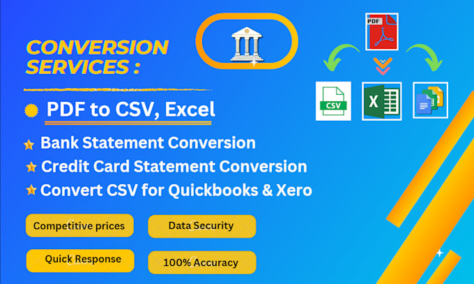 Gig Preview - Convert bank statement pdf to excel, csv in quickbooks and xero