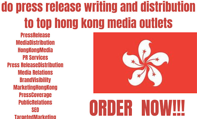 Gig Preview - Do press release writing and distribution to top hong kong media outlets