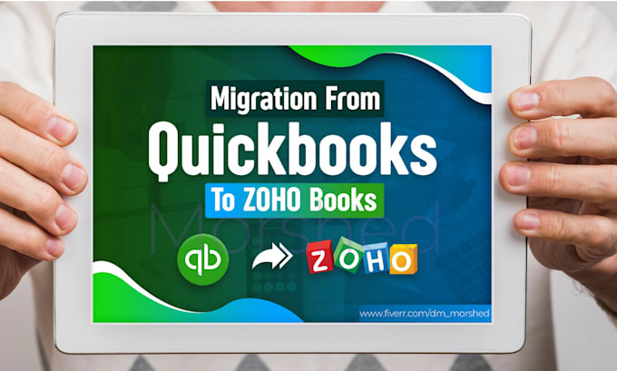 Gig Preview - Expert migration services from quickbooks to zoho books