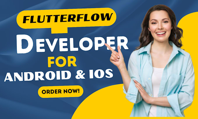 Gig Preview - Flutterflow developer for android, ios, web app, flutterflow mobile app develope