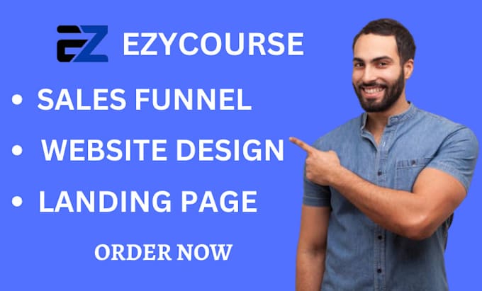 Gig Preview - Do ezycourse website ezycourse sales funnel, ezycourse landing page