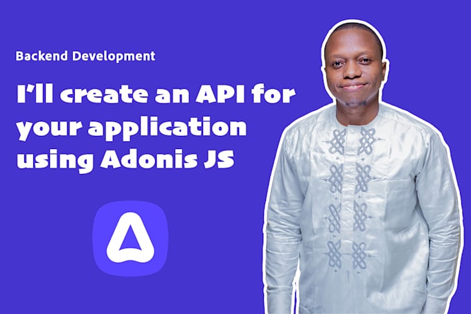 Gig Preview - Create an API for your application with adonisjs