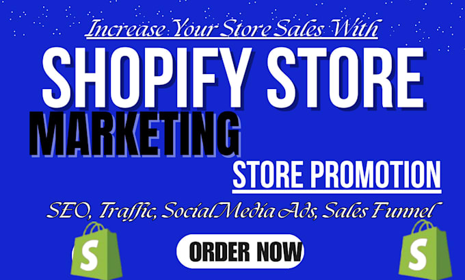 Gig Preview - Boost shopify sales, shopify dropshipping ecommerce marketing, shopify promotion