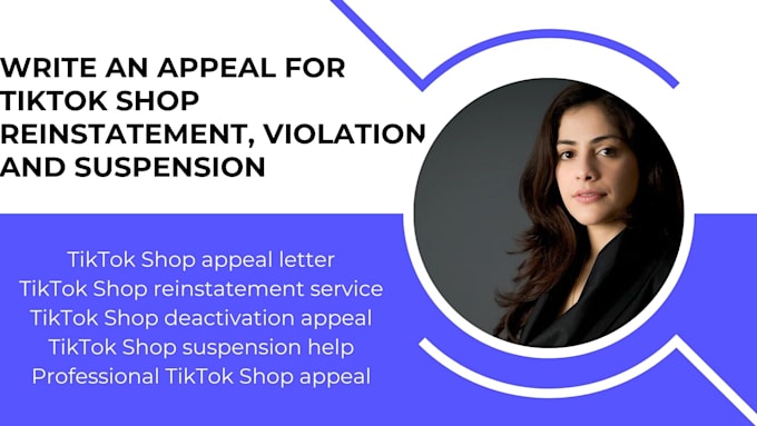 Gig Preview - Write an appeal for tiktok shop reinstatement, violation, and suspension