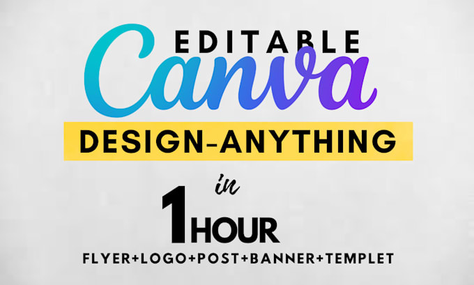 Gig Preview - Design anything in canva, flyer, brochure, posts