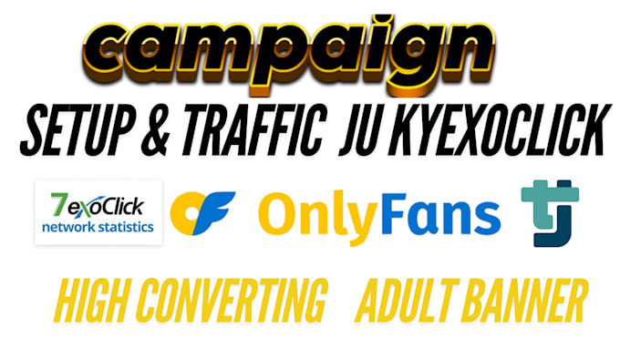 Gig Preview - Create premium banners  exoclick and traffic junky only fans