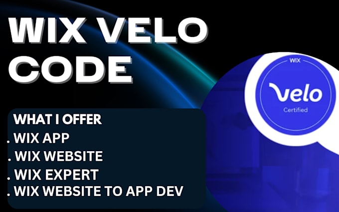 Gig Preview - Wix velo code wix website to mobile app dev wix app expert wix velo coding