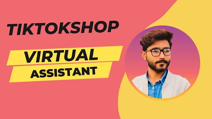 Gig Preview - Be your tiktok shop virtual assistant tik tok shop VA