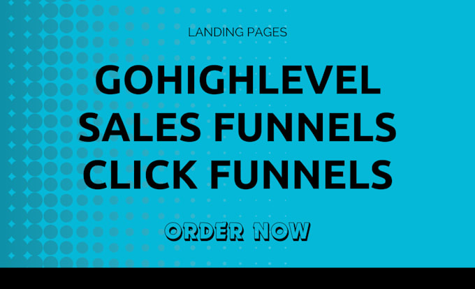 Gig Preview - Be your gohighlevel, clickfunnels, kajabi, leadpages expert