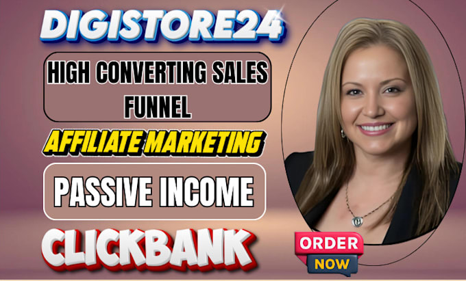 Gig Preview - Build high converting sales funnel, clickbank affiliate marketing digistore24