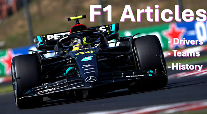 Gig Preview - Write f1 articles about your favourite driver or team