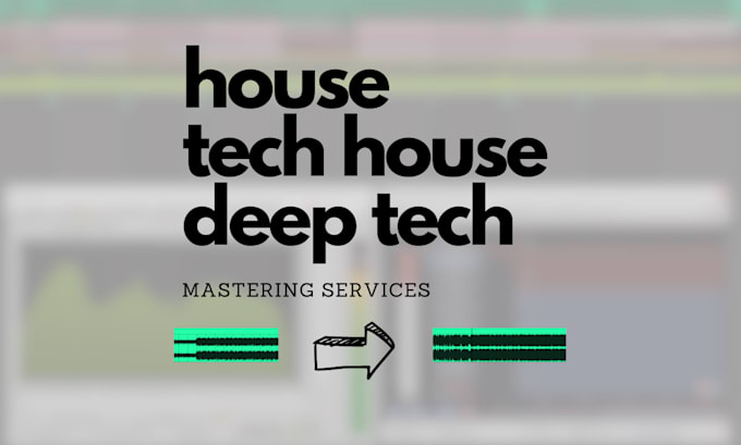 Gig Preview - Master your house, tech house, deep tech tune