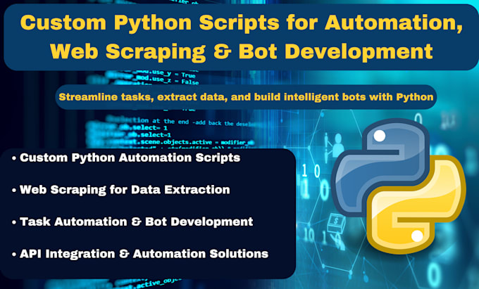 Gig Preview - Code python automation scripts for web scraping, task automation, and bots