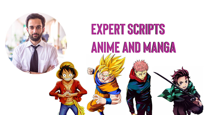 Gig Preview - Write recap scripts for anime, manga, manhwa and movie