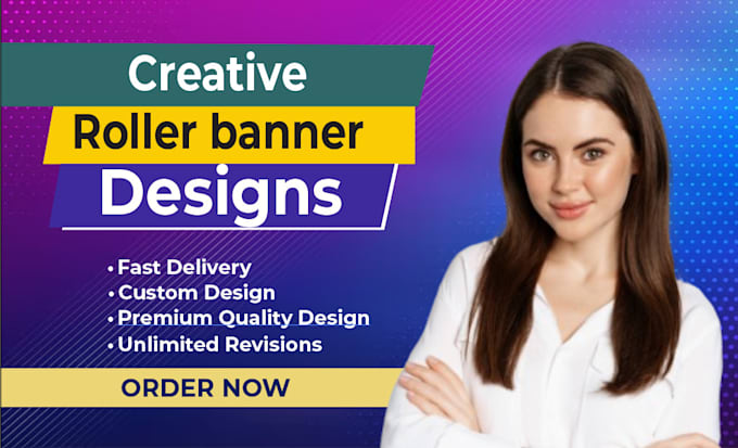 Gig Preview - Design creative roller banners with in 24 hours