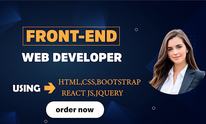 Bestseller - be your front end web developer using HTML,CSS, bootstrap,react js and jquery