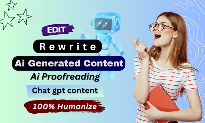 Bestseller - edit ai content, ai rewriting , proofreading , human touch