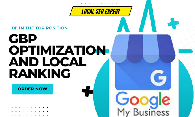 Gig Preview - Gbp optimization and improving local search rankings