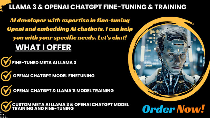 Gig Preview - Finetune and train meta ai llama 3, llama 2, openai chatgpt 4o, gpt o1, model