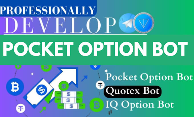 Gig Preview - Pocket option bot, pocket option, pocket bot, option bot, quotex bot, quotex