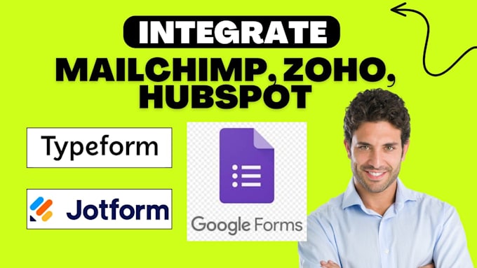 Gig Preview - Integrate mailchimp zoho hubspot with zapier, typeform, jotform, google forms