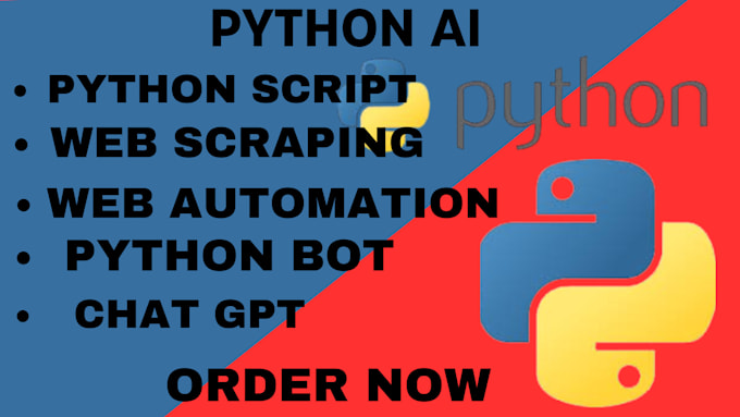 Gig Preview - Write python scripts automation bot web scraper ai coding python project web bot