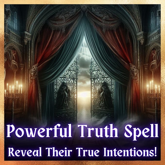 Gig Preview - Cast powerful truth spell, reveal their true intentions