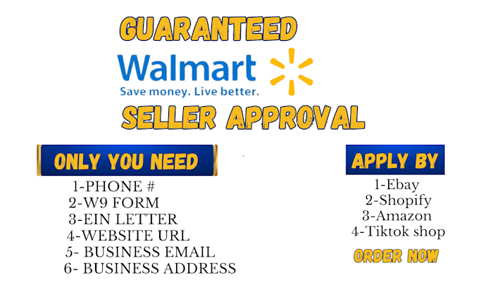 Gig Preview - Get guaranteed walmart seller approval for you