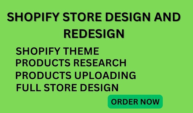 Gig Preview - Shopify store, shopify website design and redesign