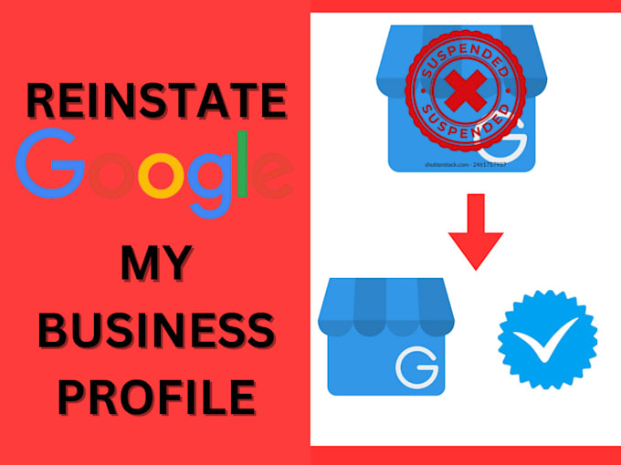 Gig Preview - Reinstate and fix suspended google my business profile