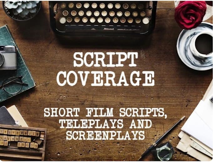 Gig Preview - Do blockbuster screenplay, feature film script movie script coverage, script