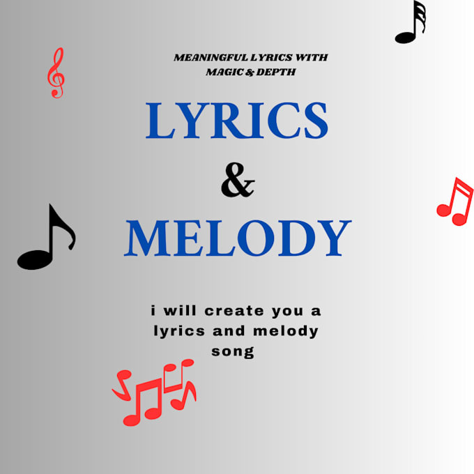 Gig Preview - Be your lyrics and melody song writer