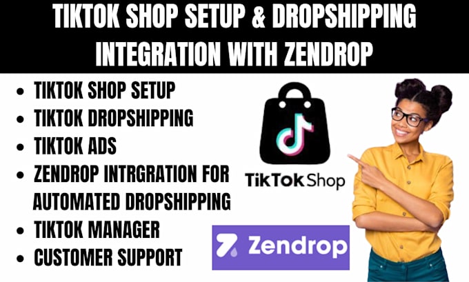 Gig Preview - Setup tiktok shop dropshipping integration with zendrop automated fulfillment