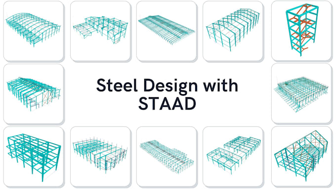 Gig Preview - Design your steel structure with staad