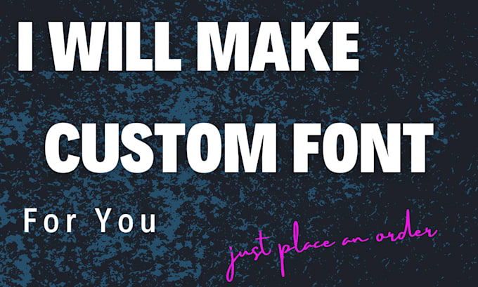 Bestseller - create, design custom font ttf otf ideally for you