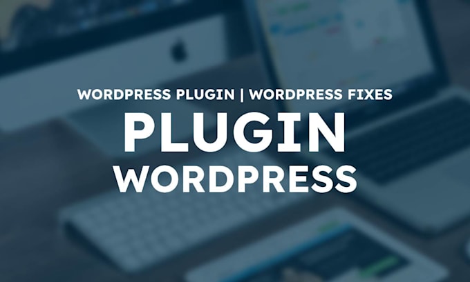 Gig Preview - Make a custom plugin and do custom programming in wordpress