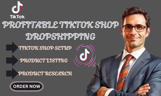 Gig Preview - Setup your tiktok shop, do dropshipping trending product research and list