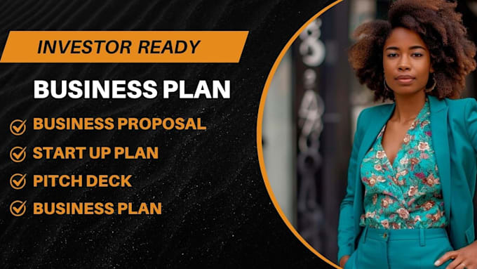 Gig Preview - Write investor ready business plan, business proposal, pitch deck, sba business