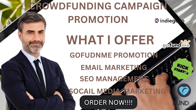 Gig Preview - Do crowdfunding campaign promotion for your kickstarter indiegogo and gofundme