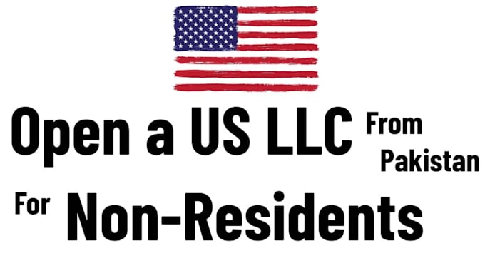 Gig Preview - Do llc registration for USA resident and non USA resident