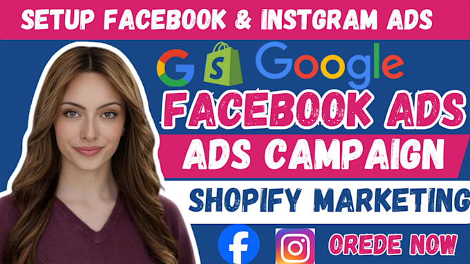 Gig Preview - Setup facebook ads campaign, google ads, instagram adverts for shopify marketing