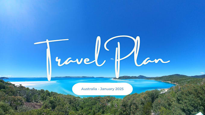 Gig Preview - Design your customised holiday trip to australia