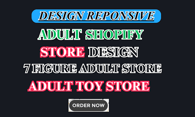 Gig Preview - Design captivating 7 figure adult shopify store adult store SEO google ranking