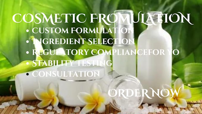 Gig Preview - Be cosmetic chemist to develop formulation for organic product