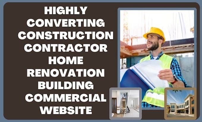 Gig Preview - Design construction contractor home renovation  building commercial website