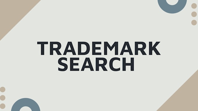 Gig Preview - Do trademark search and registration for the uspto