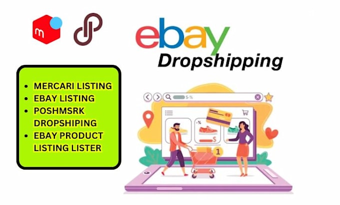 Gig Preview - Do mercari listing ebay listing poshmark dropshiping ebay product listing lister