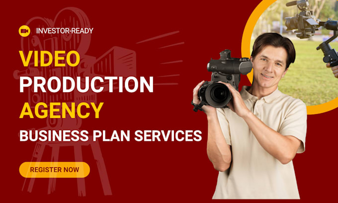 Gig Preview - Write an investor ready video production company business plan for USA, UK, ca