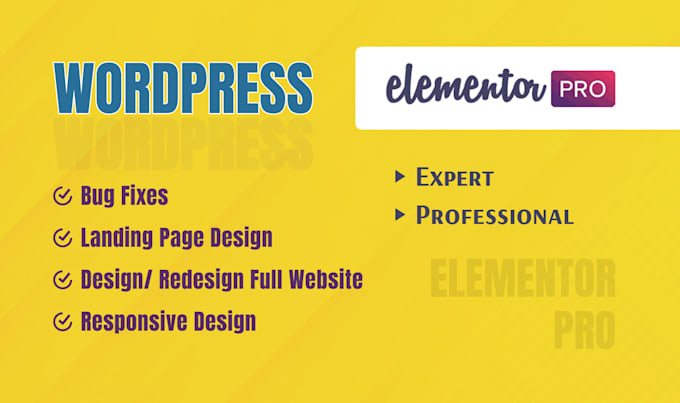 Gig Preview - Fix, design, create, customize wordpress website by elementor pro